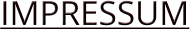 IMPRESSUM